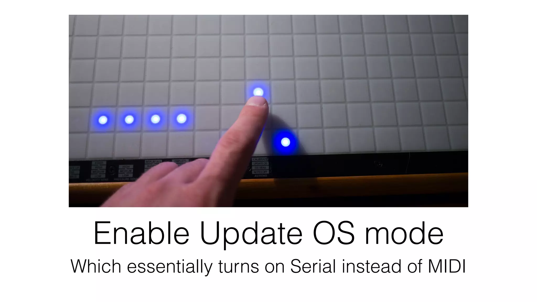 Enable Update OS mode 
Which essentially turns on Serial instead of MIDI 
 
