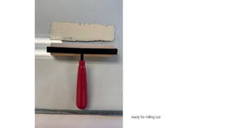 ready for rolling out
 