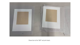 Closer look at the “BAT” and print stack.
 