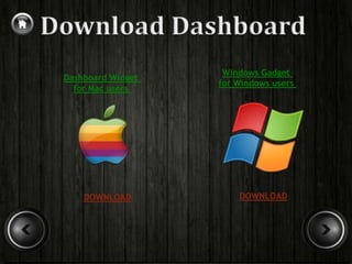 Windows Gadget
Dashboard Widget
                   for Windows users
  for Mac users




    DOWNLOAD           DOWNLOAD
 