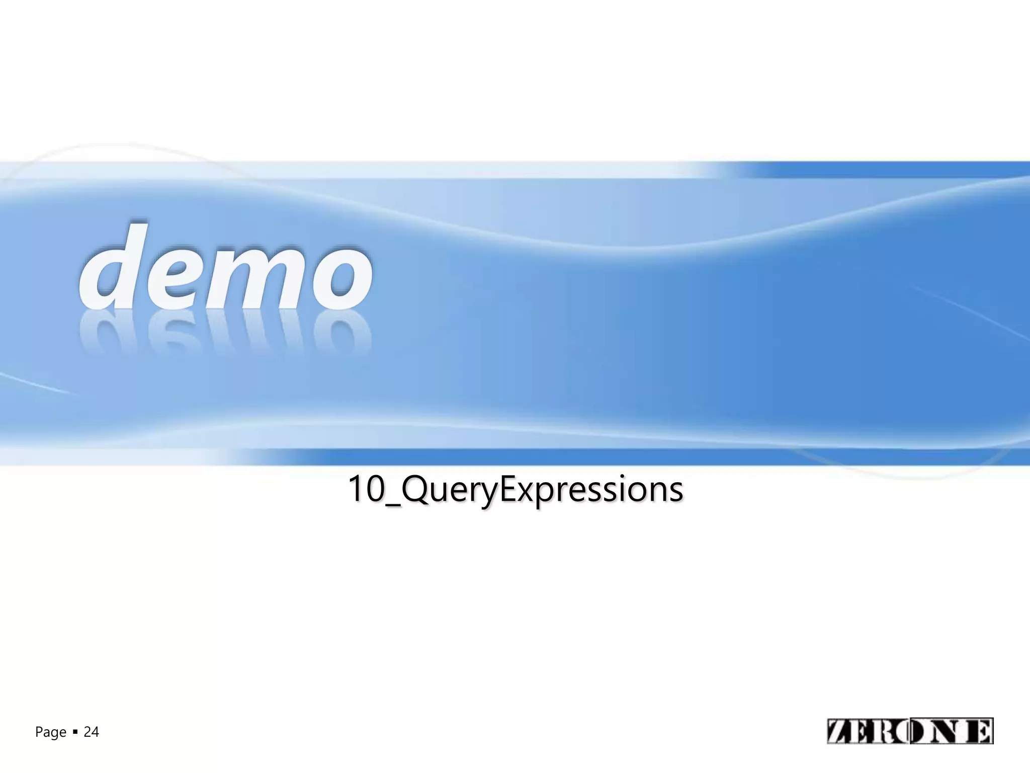 Page  24
10_QueryExpressions
 