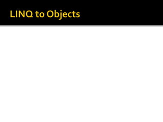 LINQ to Objects