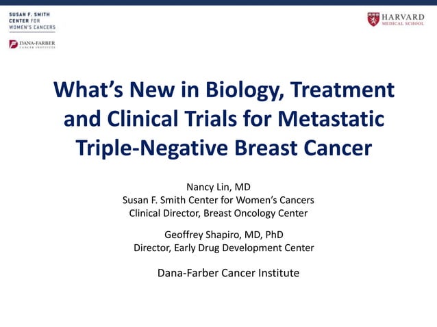 What’s New in Biology, Treatment and Clinical Trials for Metastatic ...