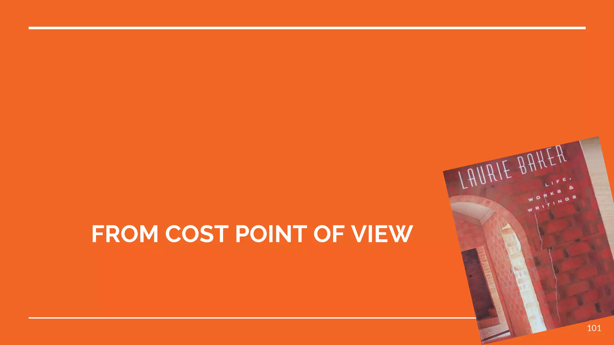 FROM COST POINT OF VIEW
101
 