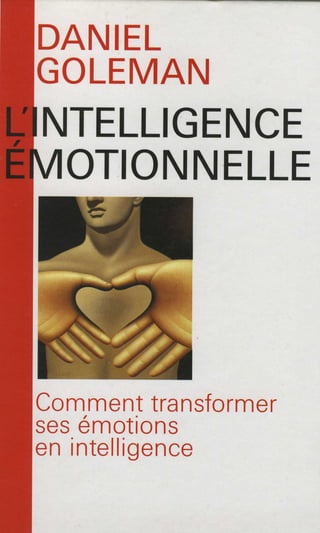 Lintelligence emotionnelle  -(nouvellebiblio.com)
