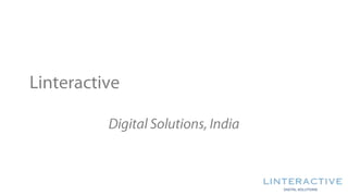 Linteractive Digital Solutions, India 