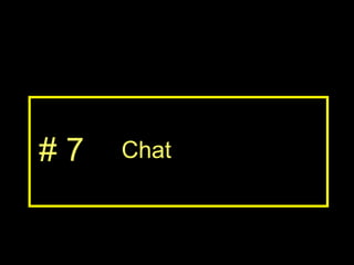 Chat # 7 
