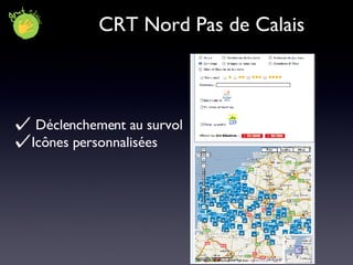 CRT Nord Pas de Calais Déclenchement au survol Icônes personnalisées 