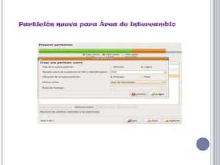 Partición nueva para Área de intercambio
 