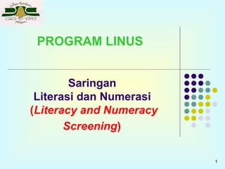 Program Linus Linus : konsep literasi | PPT
