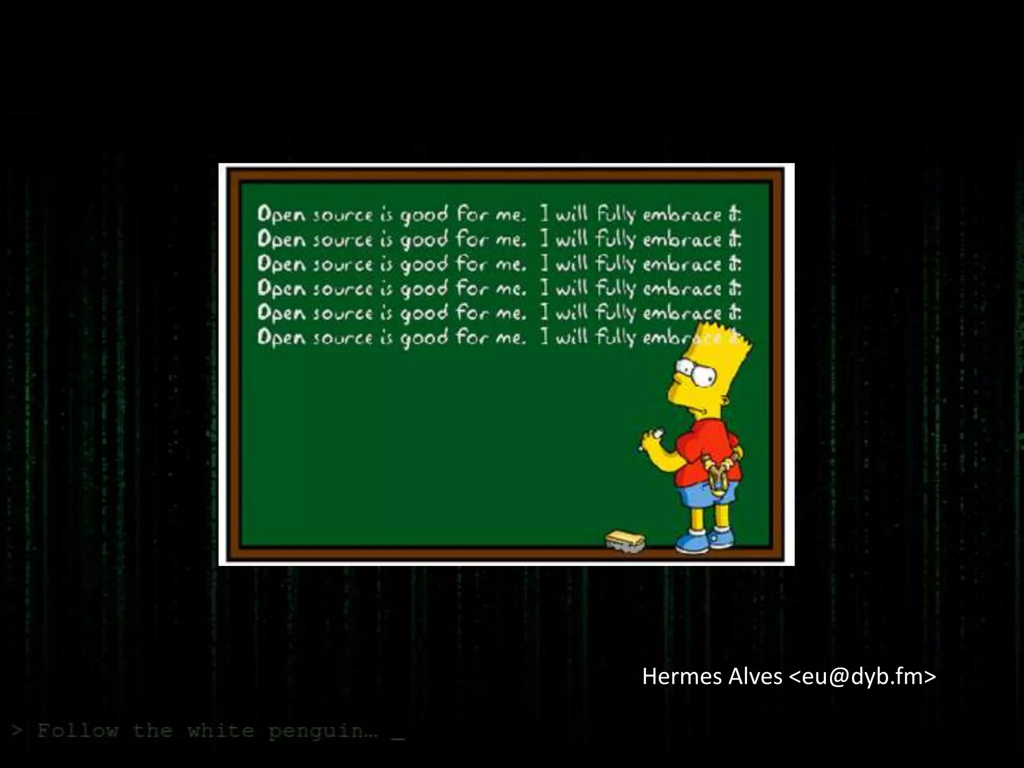 Hermes Alves <eu@dyb.fm>
 