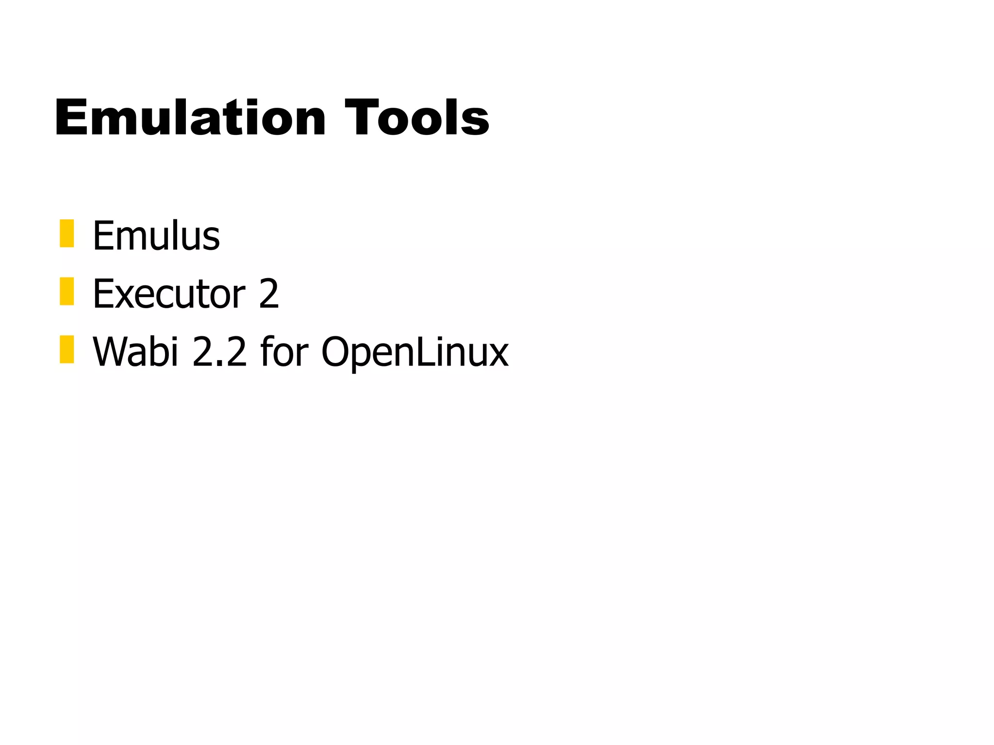 Emulation Tools Emulus  Executor 2  Wabi 2.2 for OpenLinux  
