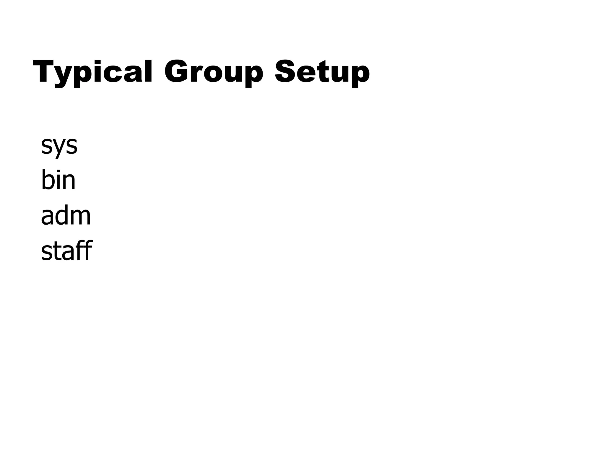 Typical Group Setup 