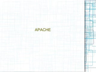 APACHE 