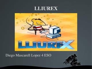 LLIUREX ,[object Object]