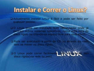 Partilha de código: isto permite poupar imenso espaço no disco rígido;