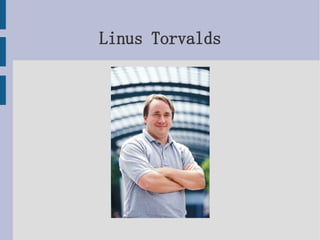 Linus Torvalds 