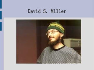 David S. Miller 