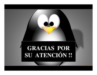 GRACIAS POR
SU ATENCIÓN !!
 