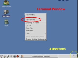 Terminal Window

4 MONITORS

 