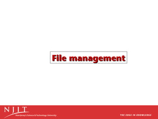 File management

 