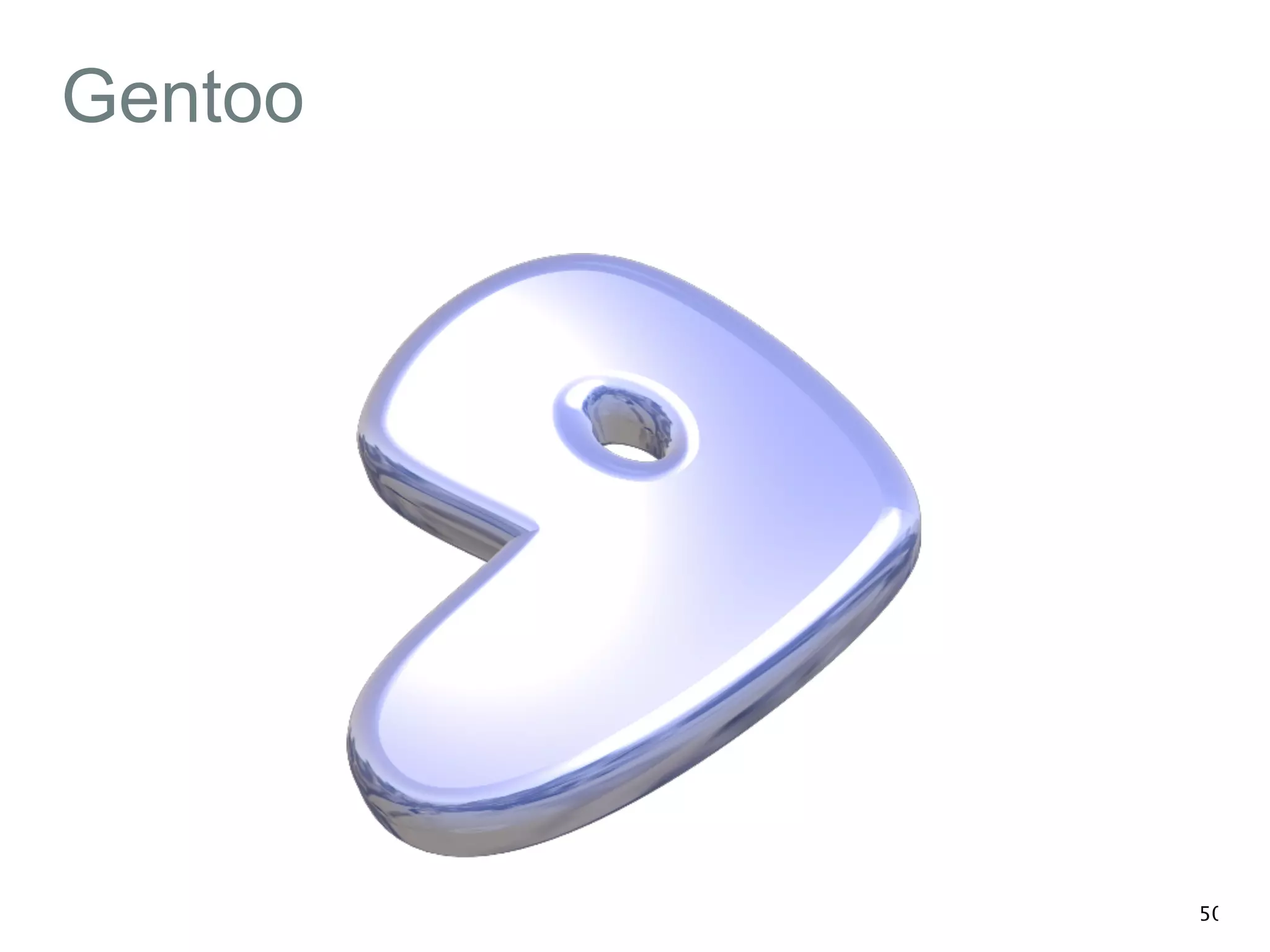 Gentoo 
50 
 