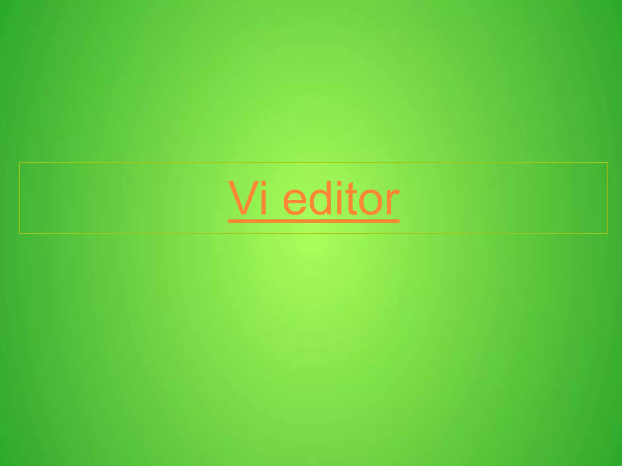 Vi editor 