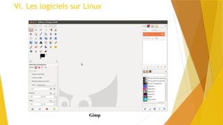 VI. Les logiciels sur Linux
Gimp
 