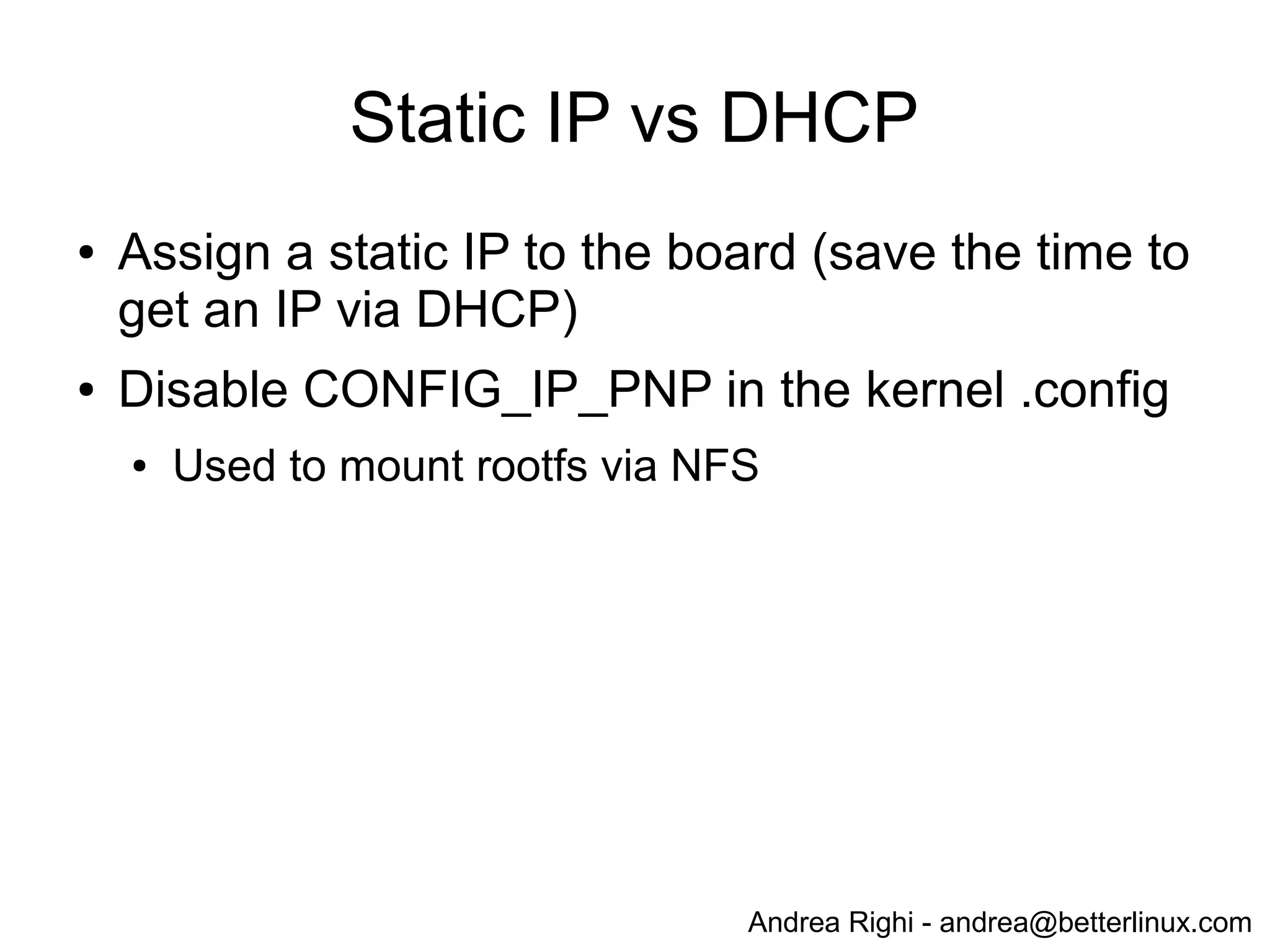 Andrea Righi - andrea@betterlinux.com
sysv-rc-conf
● Run-level configuration for SysV like init scripts
● disable npt
● disable plymouth
● disable rsync
● disable x11-common and lightdm
● disable alsa-utils
● disable swap (dphys-swapfile)
● disable checkfs
● disable ntp
 