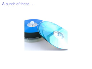 A bunch of these . . .
 