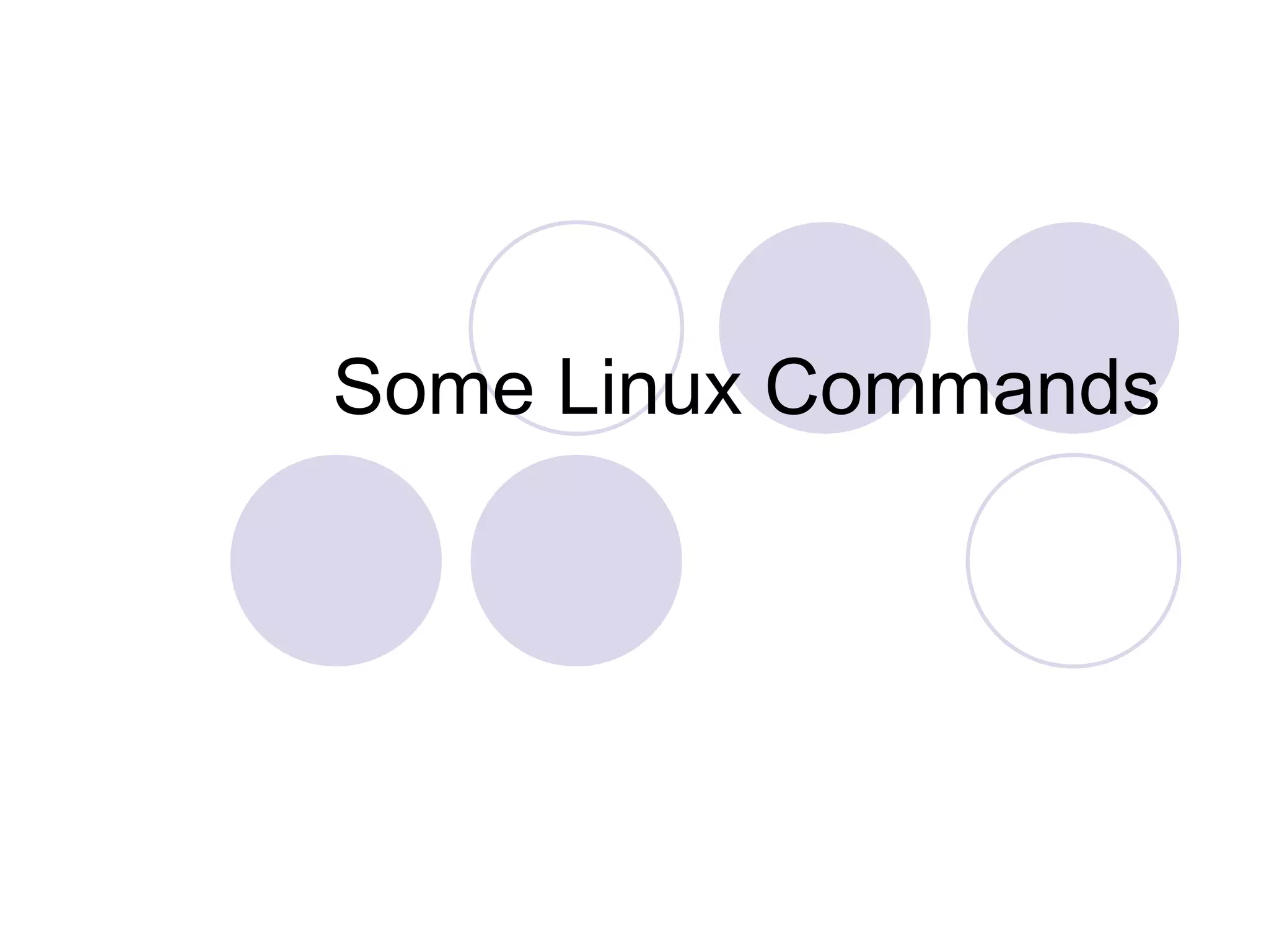 Some Linux Commands 