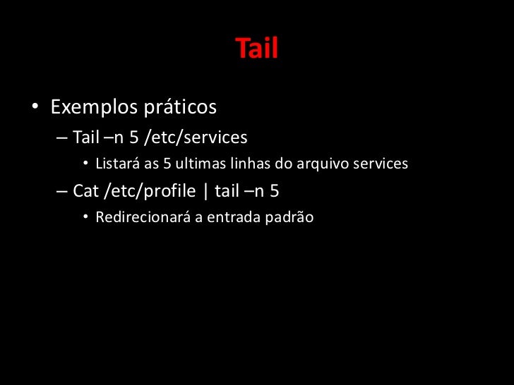Resultado de imagem para comando tail