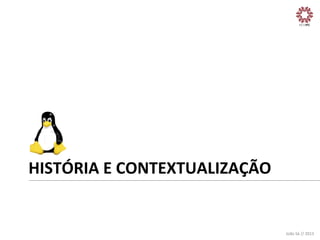 HISTÓRIA	
  E	
  CONTEXTUALIZAÇÃO	
  

João	
  Sá	
  //	
  2013	
  

 