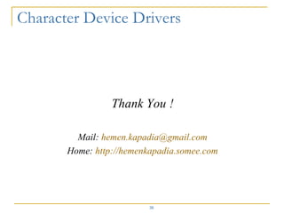 Thank You ! Mail:  [email_address] Home:  http://hemenkapadia.somee.com 