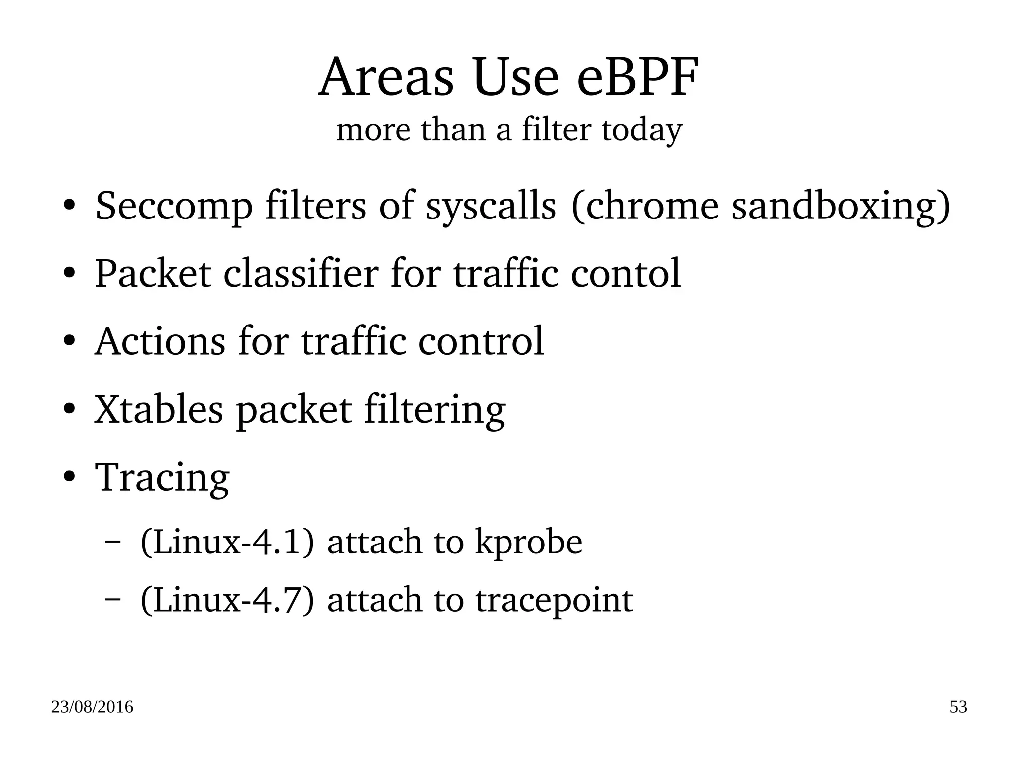 02/09/2016 53
LTTng
http://lttng.org/images/docs27/plumbing-27.png
 