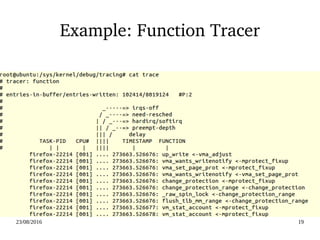 02/09/2016 19
Example: Function Tracer
 