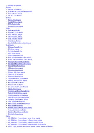 • MATLAB Kursu Beykoz
Mimarlık
• Mimarlık Kursu Beykoz
• İç Mimarlık Ve Dekorasyon Kursu Beykoz
• AutoCAD Kursu Beykoz
• 3ds Max Kursu Beykoz
Makine
• Makine Kursu Beykoz
• AutoCAD Kursu Beykoz
• CATIA Kursu Beykoz
• Solidworks Kursu Beykoz
İnşaat
• İnşaat Kursu Beykoz
• Primavera Kursu Beykoz
• AutoCAD Kursu Beykoz
• SAP2000 Kursu Beykoz
• Sta4CAD Kursu Beykoz
• XSteel Kursu Beykoz
• Hakediş Ve Kesin Hesap Kursu Beykoz
İş & Yönetim
• Bilgisayar Kursu Beykoz
• Ofis Kursu Beykoz
• İleri Excel Kursu Beykoz
• Word Kursu Beykoz
• PowerPoint Kursu Beykoz
• Excel VBA Programlama Kursu Beykoz
• Access VBA Programlama Kursu Beykoz
• Bilgisayarlı Muhasebe Kursu Beykoz
• Hakediş Ve Kesin Hesap Kursu Beykoz
• Proje Yönetimi Kursu Beykoz
• MS Project Kursu Beykoz
• Primavera Kursu Beykoz
• İstatistik SPSS Kursu Beykoz
• Yöneticilik Kursu Beykoz
• Girişimcilik Kursu Beykoz
• Sözleşme Yönetimi Kursu Beykoz
• Değişim Yönetimi Kursu Beykoz
• Kriz Yönetimi Kursu Beykoz
• Motivasyon Kursu Beykoz
• Üst Düzey Yönetici Kursu Beykoz
• Liderlik Kursu Beykoz
• Yöneticiler İçin Finans Kursu Beykoz
• Toplantı Yönetimi Kursu Beykoz
• Yönetici Asistanlığı Kursu Beykoz
• Raporlama Teknikleri Kursu Beykoz
• Satınalma Yönetimi Kursu Beykoz
• Stres Yönetimi Kursu Beykoz
• Etkili Sunum Teknikleri Kursu Beykoz
• Kamu İhale Kursu Beykoz
• Problem Çözme Teknikleri Kursu Beykoz
• Zaman Yönetimi Kursu Beykoz
• Müzakere Teknikleri Kursu Beykoz
• Sekreterlik Kursu Beykoz
Kalite
• ISO 9001 Kalite Yönetim Sistemi Temel Kursu Beykoz
• ISO 9001 Kalite Yönetim Sistemi İç Denetçi Kursu Beykoz
• ISO 9001 Kalite Yönetim Sistemi Baş Denetçi Kursu Beykoz
• ISO 9001 Kalite Yönetim Sistemi Dokümantasyon Kursu Beykoz
• OHSAS 18001 İş Sağlığı Ve Güvenliği Yönetim Sistemi Temel Kursu Beykoz
 