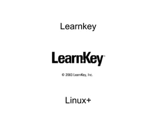 Learnkey Linux+ 