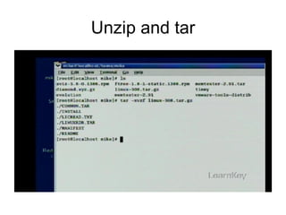 Unzip and tar 