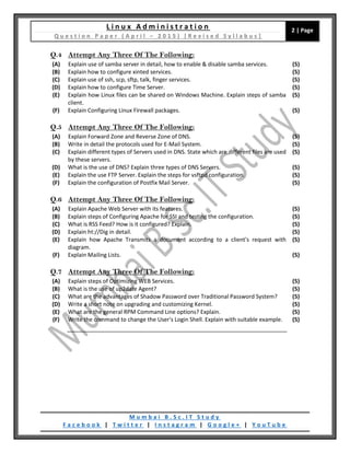 L i n u x A d m i n i s t r a t i o n
Q u e s t i o n P a p e r ( A p r i l – 2 0 1 5 ) [ R e v i s e d S y l l a b u s ]
...