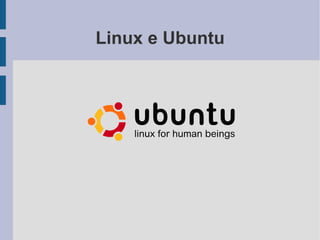 Linux e Ubuntu 