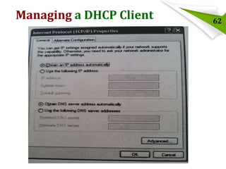 Managing a DHCP Client

62

 