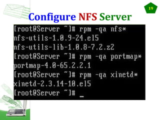 Configure NFS Server

19

 