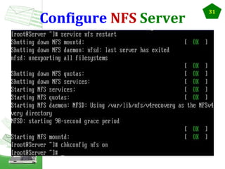 Configure NFS Server

31

 
