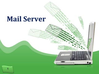 Mail Server

1

 