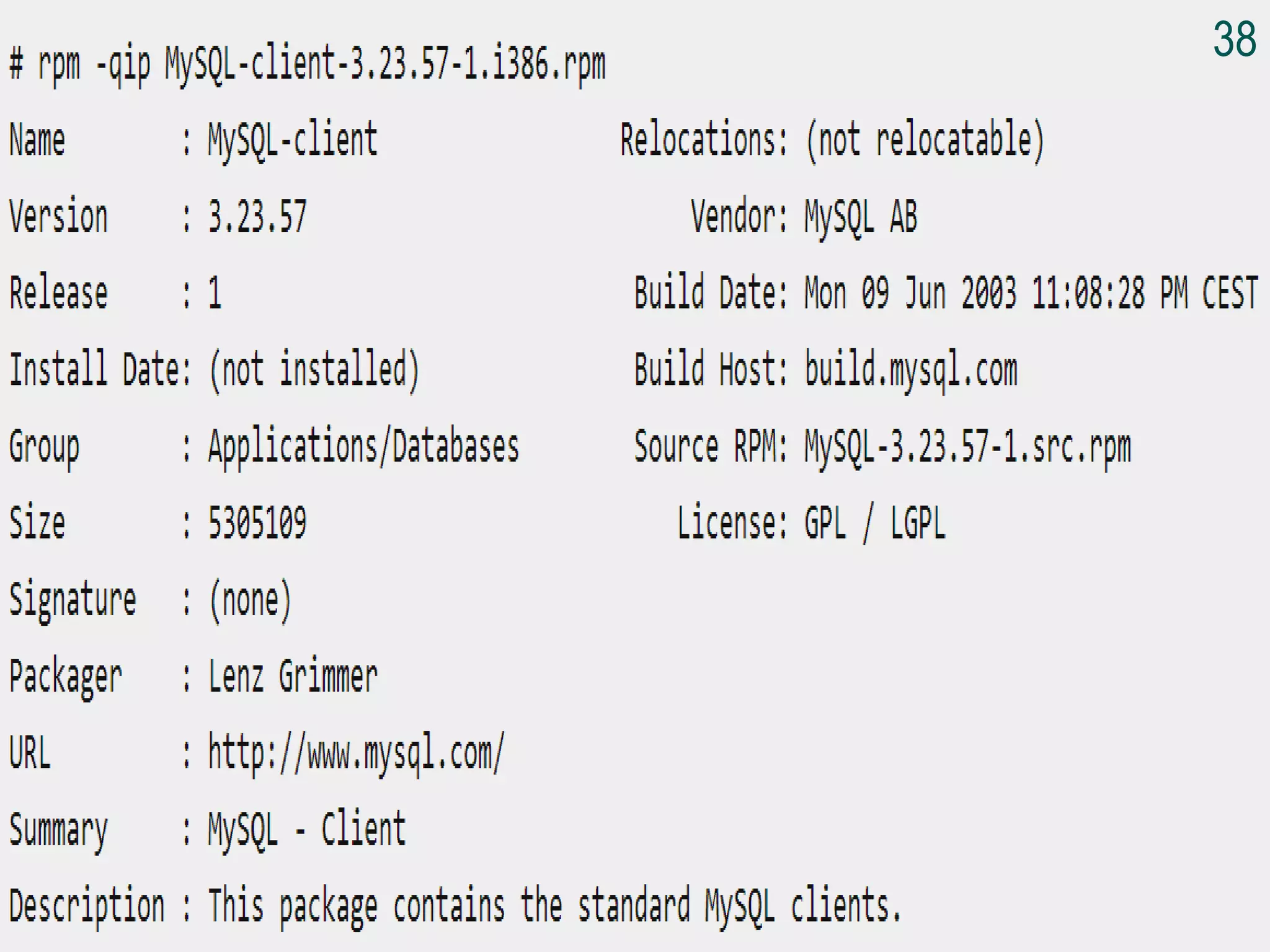 Installation Using RPM
38
 