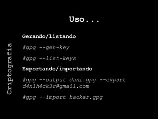 HH:MM, midnight, noon, teatime, MMDDYY, MM/DD/YY, DD.MM.YY, + opção (minutes, days, hours, weeks) Agendamento de tarefas 