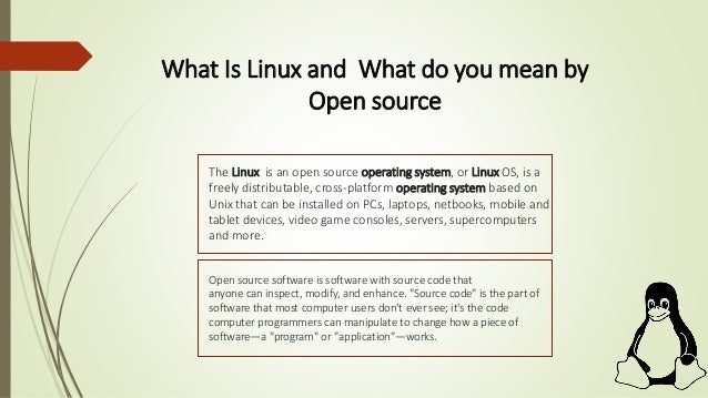 Linux as an open source platform