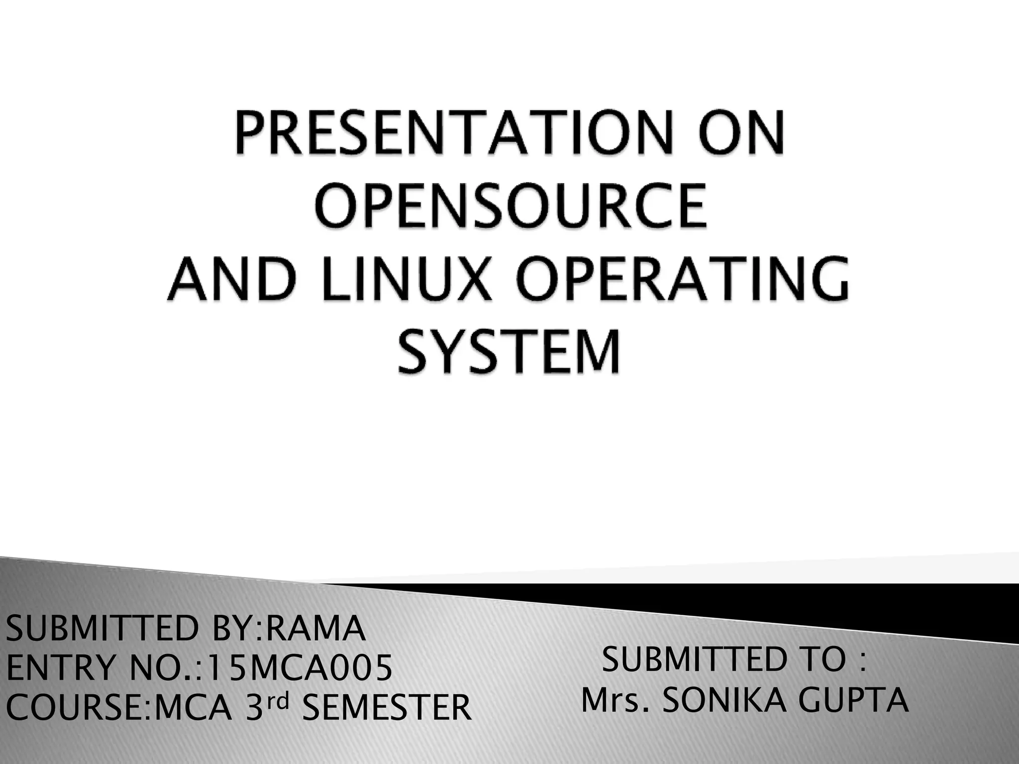 SUBMITTED BY:RAMA
ENTRY NO.:15MCA005
COURSE:MCA 3rd SEMESTER
SUBMITTED TO :
Mrs. SONIKA GUPTA
 