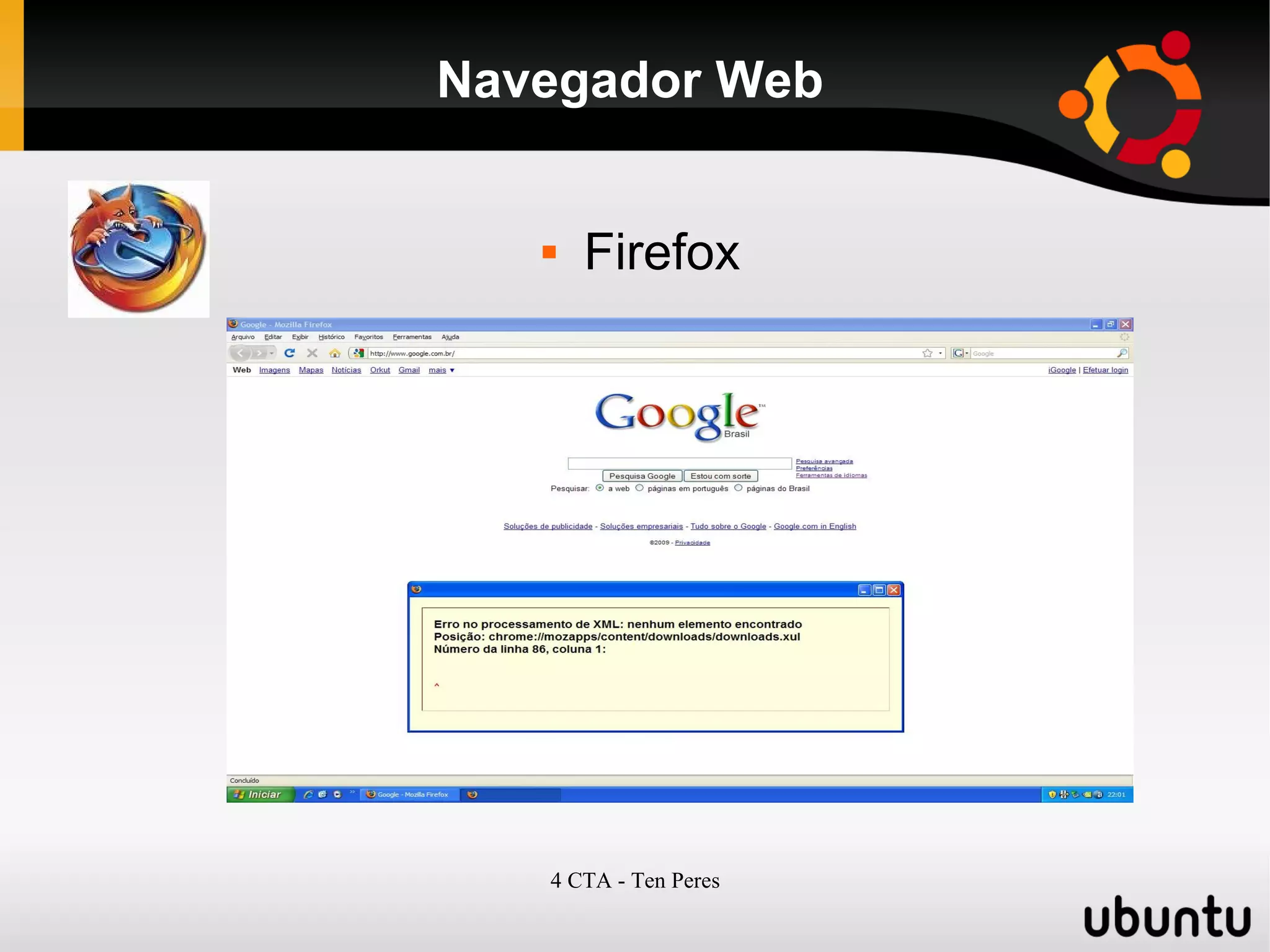 4 CTA - Ten Peres
Navegador Web
 Firefox
 